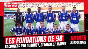 Euro 96 : Les fondations du sacre en 1998, racontées par Di Meco, Dugarry et Madar