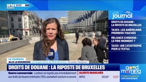 Droits de douane : la riposte de Bruxelles