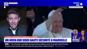 Visite du pape à Marseille: un week-end sous haute sécurité