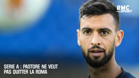 Serie A : Pastore ne veut pas quitter la Roma