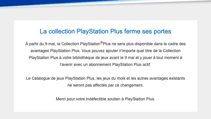 La Collection PlayStation Plus s'arrête en mai 2023. La Collection PlayStation Plus s'arrête en mai 2023.