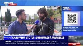 Chauffeur de VTC tué à Marseille: "Le monde qui est présent montre à quel point il était important", témoigne un ami de Nessim Ramdame