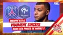 France team / PSG: Is Mbappé really sincere in his speeches?