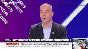 Action coup de poing: Arnaud Rousseau fait la distinction entre "les manifestations" et le fait de "jeter des œufs" 