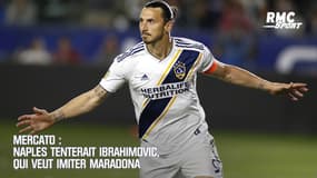 Mercato : Naples tenterait Ibrahimovic, qui veut imiter Maradona