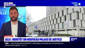 Lille: bientôt un nouveau palais de justice ultra moderne, dernière réunion publique ce lundi 