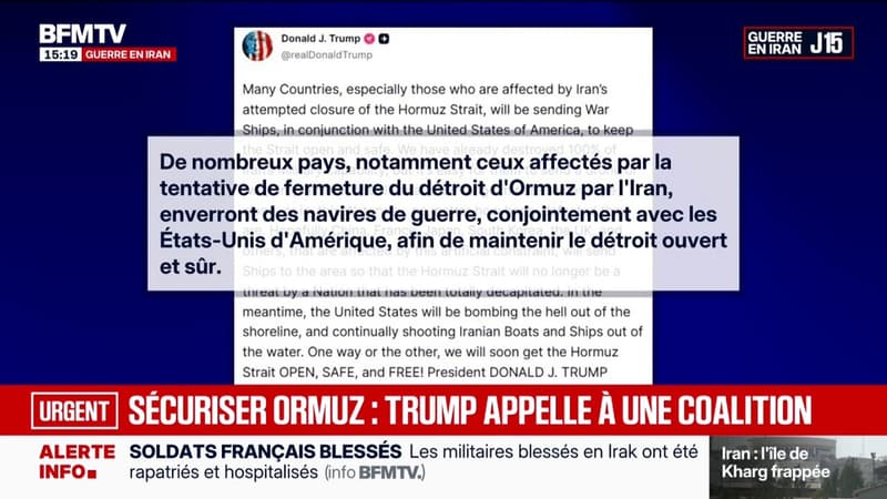 Guerre au Moyen-Orient: Donald Trump appelle "de nombreux pays", dont la France, à envoyer "des navires de guerre" pour sécuriser le détroit d'Ormuz
