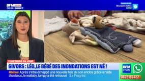 Inondations dans le Rhône: Léo, le bébé des inondations, est né