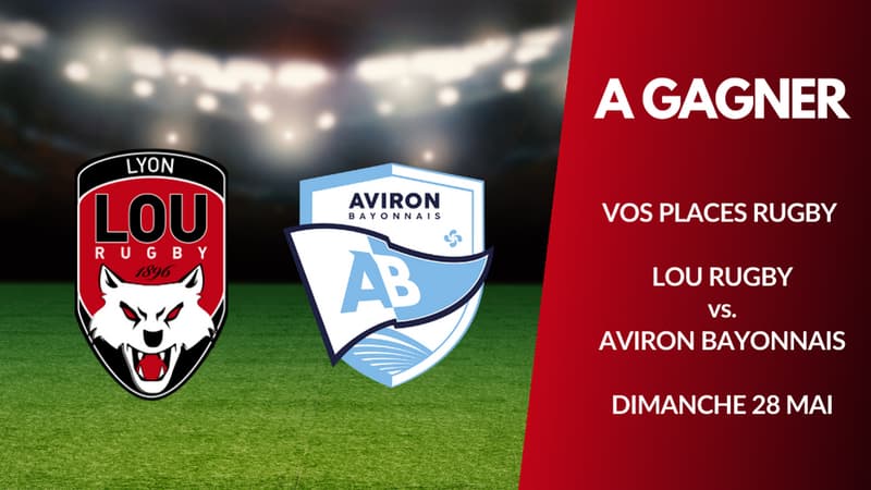 A gagner : vos places pour le match du Lou Rugby vs Aviron Bayonnais