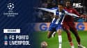 Résumé : FC Porto - Liverpool (1-4) - Ligue des champions 