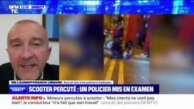 Minors hit by scooter: "Can you think for a second that they imagined an assassination?" questions Me Laurent-Franck Liénard, lawyer for the three police officers involved