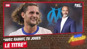 OM : "Avec Rabiot, tu joues le titre" estime Di Meco