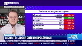 BFM Crypto : Sécurité, Ledger crée une polémique - 17/05