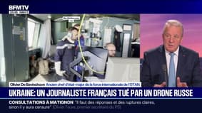 Journaliste tué en Ukraine: Olivier de Bavinchove, ancien chef d'état-major de la force internationale de l'OTAN, salue "le courage" des journalistes qui couvrent ce conflit