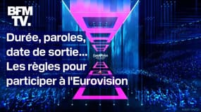 Durée, paroles, date de sortie… Pour participer à l'Eurovision, il faut respecter plusieurs règles