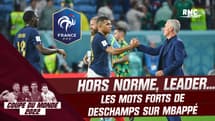 France 2-1 Danemark : Hors norme, libéré, leader… Les mots forts de Deschamps sur Mbappé