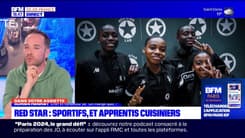 Dans votre assiette du jeudi 11 avril - Red star : sportifs, et apprentis cuisiniers 