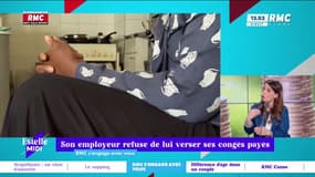 RMC s’engage avec vous : Son employeur refuse de lui verser ses congés payés - 06/05