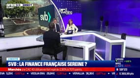 L'invité : SVB, la finance française sereine ? - 13/03
