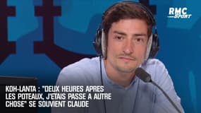 Koh-Lanta : "Deux heures après les poteaux, j'étais passé à autre chose" se rappelle Claude
