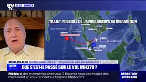 Michel Polacco (journaliste, aviateur), sur la disparition du vol MH370: "Il y a une chose dont on est maintenant totalement convaincu, c'est que cet avion a été détourné"