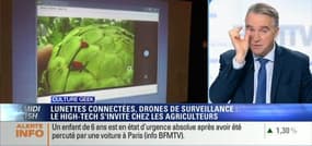 Drone de surveillance, lunettes connectées: Le high-tech s'invite chez les agriculteurs