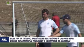 OM : Villas-Boas répond à Eyraud qui souhaite le prolonger