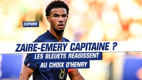 Équipe de France Espoirs : Zaïre-Emery capitaine ?, les Bleuets réagissent au choix d'Henry
