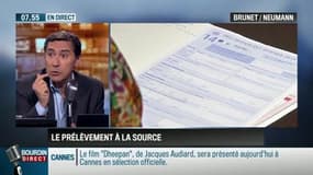 Brunet & Neumann: Impôts: Le prélèvement à la source est-il une bonne ou une mauvaise idée ? - 21/05