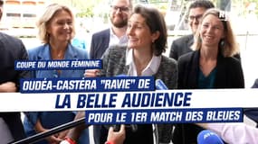 Coupe du monde féminine : Oudéa-Castéra "ravie" de la belle audience pour le premier match des Bleues