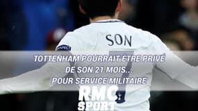 Tottenham pourrait être privé de Son 21 mois... pour service militaire