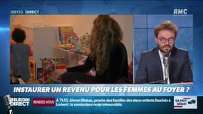 Faut-il instaurer un revenu pour les femmes au foyer? Ça fait débat sur RMC