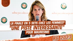 Roland-Garros : La finale en 5 sets chez les femmes? "Une piste intéressante" pour Mauresmo