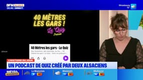L'histoire du jour: "40 mètres les Gars! Le Quiz", le podcast de culture général créé par deux Alsaciens