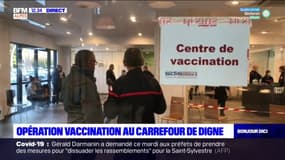 Opération vaccination au Carrefour de Digne-les-Bains