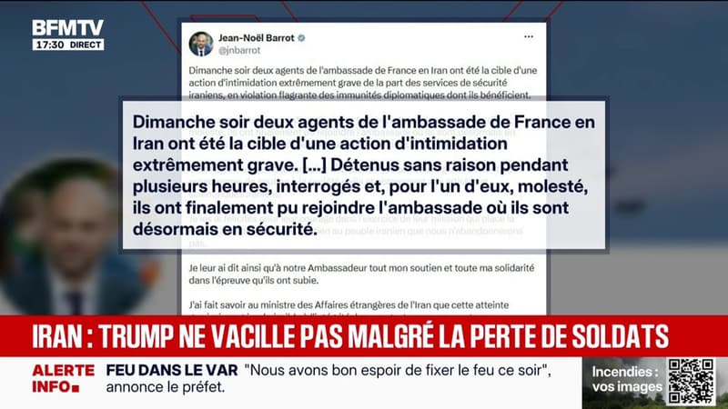 Guerre au Moyen-Orient: deux diplomates de l'ambassade de France en Iran "ont été la cible d'une action d'intimidation extrêmement grave de la part des services de sécurité iraniens", annonce le ministre des Affaires étrangères