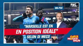 OM - PSG : "Marseille est en position idéale" estime Di Meco 