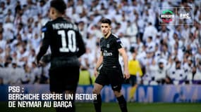 PSG : Berchiche espère un retour de Neymar au Barça