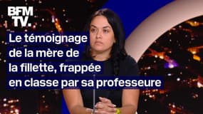 "Elle pleure tout le temps": la mère de l'enfant frappée par une enseignante à Paris témoigne