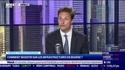 Thème d'investissement : Comment investir sur les infrastructures en bourse? - 07/06