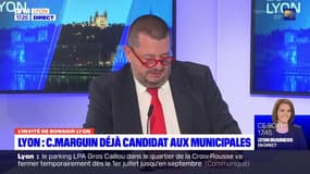 Christophe Marguin candidat aux élections municipales à Lyon: "un sujet me tient à cœur, c'est la sécurité"