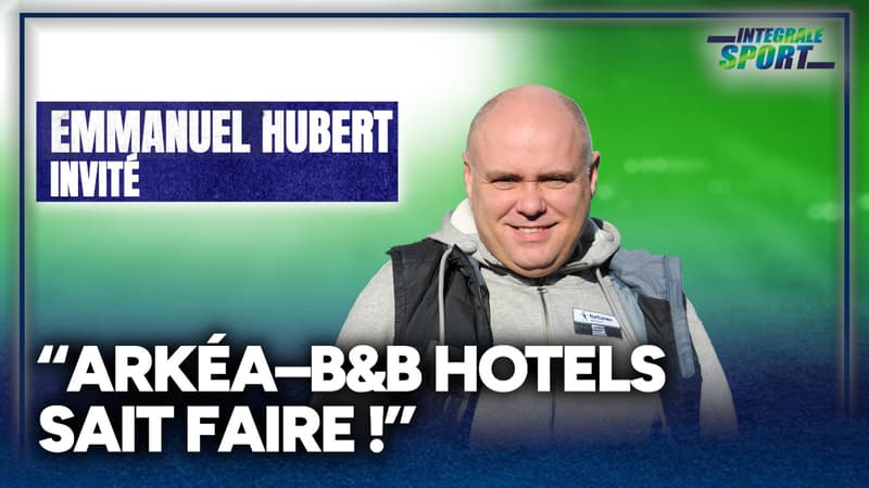 Emmanuel Hubert "presque sûr que ça va le faire" pour Arkéa–b&b hotels