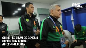 Chine : Le bilan de Genesio depuis son arrivée au Beijing Guoan