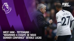 West Ham - Tottenham : "Mourinho a essayé de nous donner confiance" dévoile Lucas