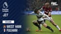 Résumé : West Ham - Fulham (3-1) – Premier League 