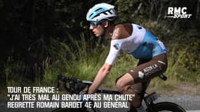 Tour de France : "J'ai très mal au genou après ma chute" regrette Bardet 4e au général