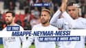 Rennes - PSG : le trio Mbappé-Neymar-Messi de retour deux mois après 