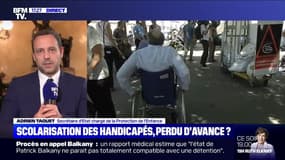Scolarisation des handicapés: Adrien Taquet souhaite "qu'il n'y ait plus aucun enfant qui ne soit pas scolarisé à la rentrée prochaine"