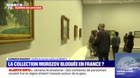 La collection d'art Morozov va-t-elle repartir en Russie? BFMTV répond à vos questions 