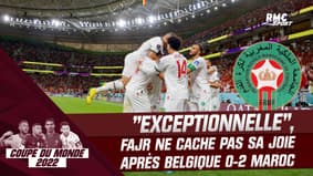Belgique 0-2 Maroc : "Une joie exceptionnelle", savoure Fajr, ancien international marocain